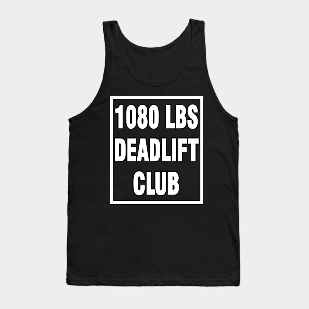 deadlift 1080 lbs Tank Top by Chandan